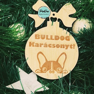 Francia bulldog karácsonyfa dísz, Karácsony, Karácsonyi lakásdekoráció, Karácsonyfadíszek, Gravírozás, pirográfia, MESKA