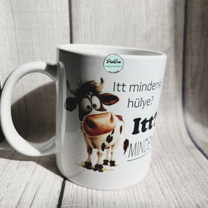 Itt mindenki bögre  - otthon & életmód - konyhafelszerelés, tálalás - tálalás - bögre & csésze - Meska.hu