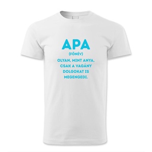 Apa � főnév feliratú póló � a legjobb apukáknak - Meska.hu
