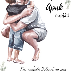 Szívmelengető, vicces és tanulságos nyomtatható mese Apák napjára  tökéletes ajándék apukáknak gyerekektől! - otthon & életmód - papír, írószer - ajándékozás kellékei - képeslap, üdvözlőlap - Meska.hu