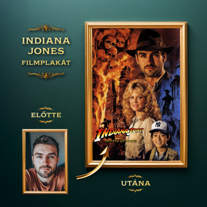 Indiana Jones Filmplakát a Fotódból, Művészet, Grafika & Illusztráció, Digitális, , MESKA