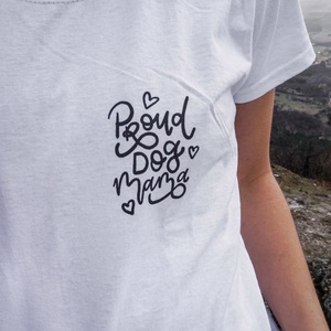 Proud dog mama póló - ruha & divat - női ruha - póló, felső - Meska.hu