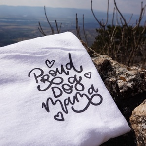 Proud dog mama póló - Meska.hu