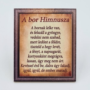 Hűtőmágnes - A bor himnusza 6x7cm, Otthon & Életmód, Konyhafelszerelés, tálalás, Konyhai dekoráció, Hűtőmágnes, Famegmunkálás, Festészet, MESKA