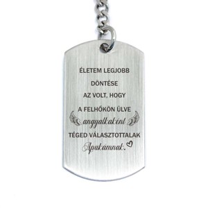 Téged választottalak Apukámnak acél medálos kulcstartó, Táska & Tok, Kulcstartó & Táskadísz, Kulcstartó, , MESKA