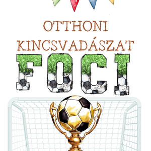 Otthoni kincsvadászat gyerekeknek - FOCI - játék & sport - táblajáték és kártyajáték - társasjátékok - Meska.hu