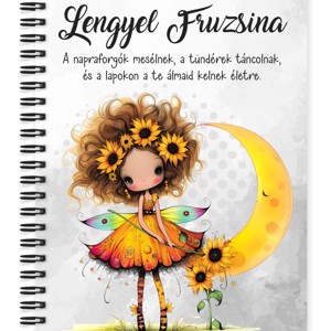 Személyre szabható - Bájos Napraforgós tündérlány mintás A5-ös füzet, Otthon & Életmód, Papír, írószer, Jegyzetfüzet & Napló, , MESKA
