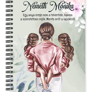 Személyre szabható - Anya és a Lánykái mintás A6-os füzet, Otthon & Életmód, Papír, írószer, Jegyzetfüzet & Napló, , MESKA