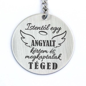Egy angyalt kértem de acél medálos kulcstartó, Táska & Tok, Kulcstartó & Táskadísz, Kulcstartó, , MESKA
