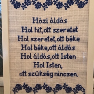 Házi áldás - művészet - textilkép - keresztszemes - Meska.hu