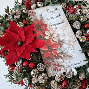 Mikulásvirágos karácsonyi ajtódísz - karácsony - karácsonyi lakásdekoráció - karácsonyi ajtódíszek - Meska.hu