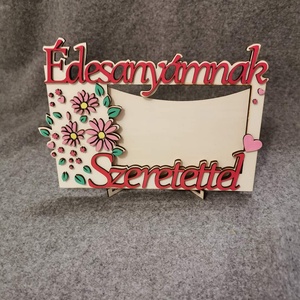 Képkeret édesanyámnak, Otthon & Életmód, Dekoráció, Dísztárgy, Famegmunkálás, Festett tárgyak, MESKA