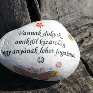 Üzenet Édesanyának. :-), Otthon & Életmód, Dekoráció, Asztal és polc dekoráció, Kavics & Kő, Decoupage, transzfer és szalvétatechnika, Festett tárgyak, MESKA