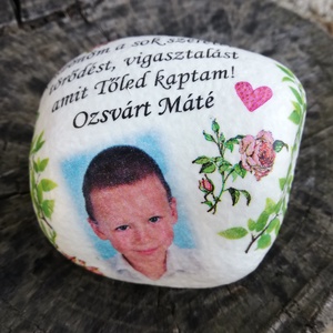 Fényképes és feliratos kő, személyre szabottan. :-), Otthon & Életmód, Dekoráció, Asztal és polc dekoráció, Kavics & Kő, Decoupage, transzfer és szalvétatechnika, Festett tárgyak, MESKA