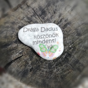 Dadusnak köszönő kő. :-) (10db=990,-/db. 3db=1190,-/db. 1db=1390,-/db.) - Meska.hu