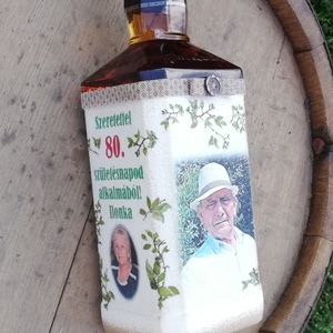 Whisky átalakítva, 80. szülinapra. :-), Otthon & Életmód, Dekoráció, Asztal és polc dekoráció, Díszüveg, Decoupage, transzfer és szalvétatechnika, Festett tárgyak, MESKA