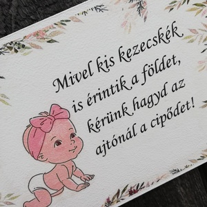 Babás, kedvesen figyelmeztető-tábla az előszobába.   :-) , Otthon & Életmód, Dekoráció, Ajtó- és ablak dekoráció, Ajtódísz & Kopogtató, Decoupage, transzfer és szalvétatechnika, Festett tárgyak, MESKA