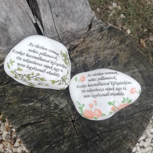 Feliratos kő útravalókkal, idézetekkel. :-), Otthon & Életmód, Dekoráció, Asztal és polc dekoráció, Kavics & Kő, Decoupage, transzfer és szalvétatechnika, Festett tárgyak, MESKA