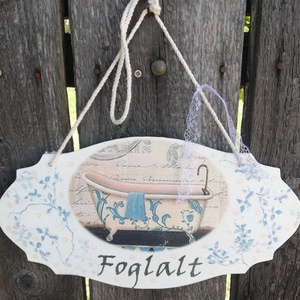 Fürdőszobai tábla, kétoldalt feliratozva. :-), Otthon & Életmód, Fürdőszoba, Fürdőszobai dekoráció, Festett tárgyak, Decoupage, transzfer és szalvétatechnika, MESKA