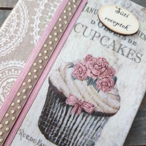 Receptes könyv, sütivel, felirattal, vintage stílusban.  :-), Otthon & Életmód, Konyhafelszerelés, tálalás, Sütés, főzés, Receptfüzet, Decoupage, transzfer és szalvétatechnika, Festett tárgyak, MESKA