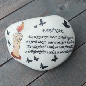 Emlék-Egyedi mintás és feliratos kő, személyre szabottan. :-), Otthon & Életmód, Dekoráció, Asztal és polc dekoráció, Kavics & Kő, Decoupage, transzfer és szalvétatechnika, Festett tárgyak, MESKA