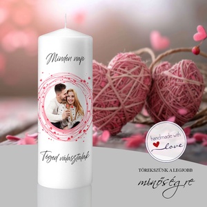 Téged választalak valentin napi fényképes gyertya, Otthon & Életmód, Gyertya, illat, aroma, Gyertya, , MESKA