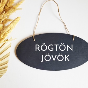 Rögtön jövök fa feliratos tábla, , Otthon & Életmód, Dekoráció, Fali és függő dekoráció, Felirat, Famegmunkálás, Festészet, MESKA
