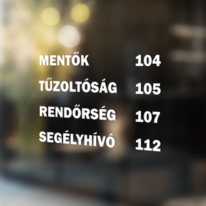 Segélyhívó számok matrica ablakra, kirakatra, mentők, tűzoltók, rendőrség - Meska.hu