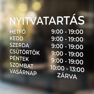 Nyitvatartás matrica ablakra, ajtóra, nyitvatartási idő, Otthon & Életmód, Dekoráció, Ajtó- és ablak dekoráció, Ablakmatrica, Mindenmás, MESKA