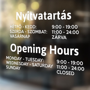 Nyitvatartás matrica kétnyelvű ablakra, ajtóra, nyitvatartási idő, angol, magyar, Otthon & Életmód, Dekoráció, Ajtó- és ablak dekoráció, Ablakmatrica, Mindenmás, MESKA