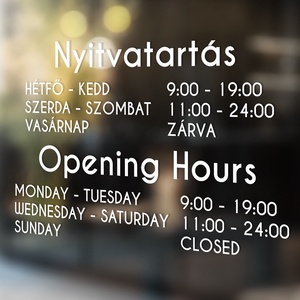 Nyitvatartás matrica kétnyelvű ablakra, ajtóra, nyitvatartási idő, angol, magyar - otthon & életmód - dekoráció - ajtó- és ablak dekoráció - ablakmatrica - Meska.hu