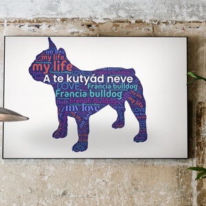 Francia Bulldog szófelhő kép  egyedi kutyás dekoráció, digitális letölthető fájl, A4 és A3 méretben - művészet - grafika & illusztráció - digitális - Meska.hu