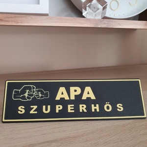 Apa Szuperhős dekor névtábla � egyedi ajándék apáknak - Meska.hu
