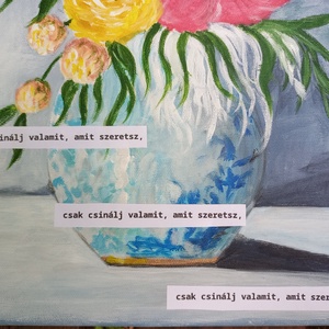 Csak csinálj valamit, amit szeretsz! - akril festmény - művészet - festmény - akril - Meska.hu