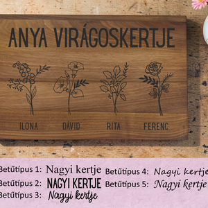 Egyedi gravírozott virágoskert vágódeszka � Anyáknak, Nagymamáknak, szeretteidnek - személyre szabható - otthon & életmód - konyhafelszerelés, tálalás - sütés, főzés - vágódeszka - Meska.hu