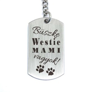 Büszke westie mami vagyok acél medálos kulcstartó - táska & tok - kulcstartó & táskadísz - kulcstartó - Meska.hu