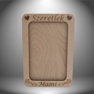 Képkeret Szeretlek Mami, Otthon & Életmód, Dekoráció, Kép & Falikép, Képkeret, Gravírozás, pirográfia, Famegmunkálás, MESKA