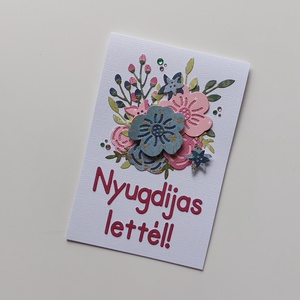 Nyugdíjas lettél! üdvözlőlap, képeslap, Otthon & Életmód, Papír, írószer, Képeslap, üdvözlőlap, Ajándékozás kellékei, Scrapbook, Papírművészet, MESKA