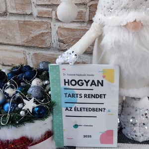 Hogyan tarts rendet az életedben?, Könyv & Zene, Könyv, Könyvkötés, MESKA