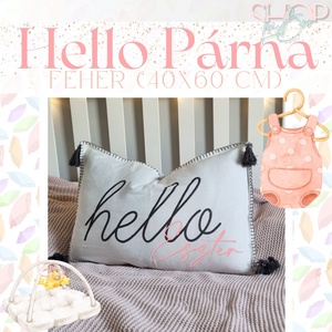 Hello Párna - Fehér (40x60 cm) - otthon & életmód - lakástextil - párna & párnahuzat - Meska.hu