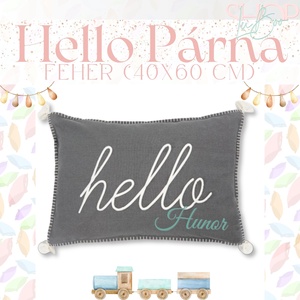 Hello Párna - Szürke (40x60 cm), Otthon & Életmód, Lakástextil, Párna & Párnahuzat, Mindenmás, MESKA