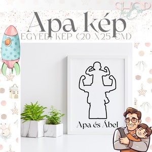 Apa kép - Egyedi fiús kép (20x25 cm) - otthon & életmód - dekoráció - kép & falikép - képkeret - Meska.hu
