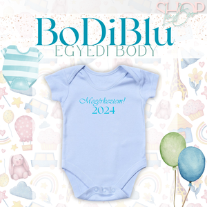 BoDiBlu - Egyedi feliratú baba body - játék & sport - baba & babaház - babaruha, babakellék - Meska.hu