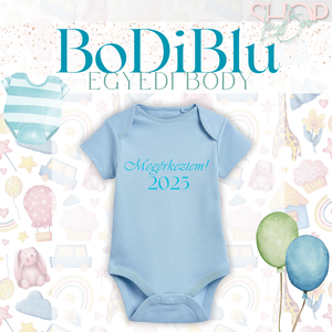 BoDiBlu - Egyedi feliratú baba body - baba - mama - babaruházat - baba body - Meska.hu