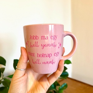 Egyedi hell yeah feliratú bögre, Esküvő, Emlék & Ajándék, Köszönőajándék, Mindenmás, MESKA