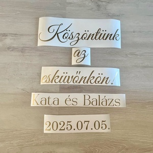 Köszöntünk az esküvőnkön! - esküvői köszöntő tábla matrica - esküvő - dekoráció - tábla & jelzés - Meska.hu
