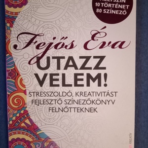 Fejős Éva: Utazz velem! szinező - Meska.hu