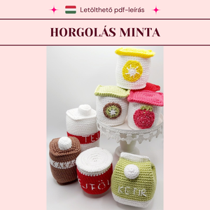 Horgolt tejtermékek mintaleírása - Meska.hu