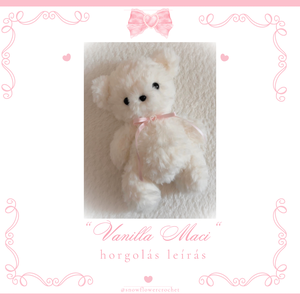 �Vanilla Maci horgolás leírás (haladóknak) amigurumi, DIY (Csináld magad), Szabásminta, útmutató, Horgolási minta, , MESKA