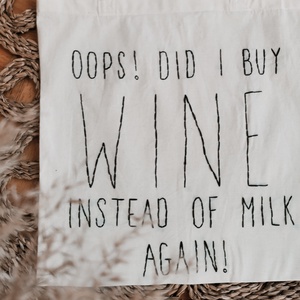 Oops! Did i buy wine instead of milk again!, Táska & Tok, Kézitáska & válltáska, Válltáska, Hímzés, MESKA